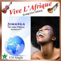 Vive L'Afrique (Long Live Africa) [CD Single], by Johanka
